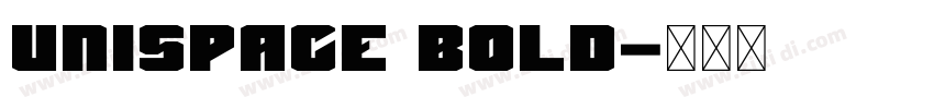 Unispace Bold字体转换